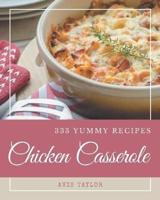 333 Yummy Chicken Casserole Recipes