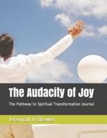 The Audacity of Joy
