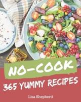 365 Yummy No-Cook Recipes