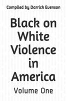 Black on White Violence in America