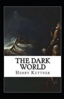 The Dark World Annotated