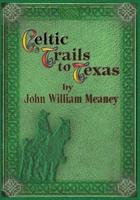 Celtic Trails to Texas