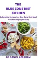 The Blue Zone Diet Kitchen