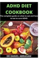 ADHD Diet Cookbook