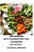 The Updated Anti Inflammatory Diet Cookbook. 2021