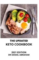 The Updated Keto Cookbook. 2021 Edition