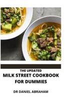 The Updated Milk Street Cookbook for Dummies