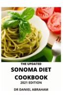 The Updated Sonoma Diet Cookbook.2021 Edition