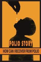 Polio Story