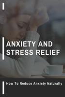 Anxiety And Stress Relief