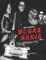 Wonka Mania: Freak-Out