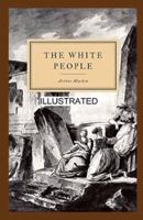 The White People Illustrated