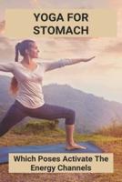Yoga For Stomach