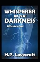 The Whisperer in Darkness Illustrated