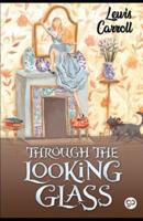 "Through the Looking-Glass Novel by Lewis Carroll