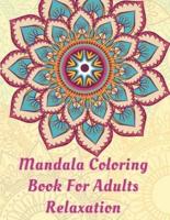 Mandala Coloring Book For Adults Relaxation