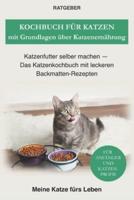 Kochbuch Für Katzen Mit Grundlagen Über Katzenernährung