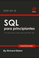 SQL para principiantes: Una guía paso a paso para aprender SQL