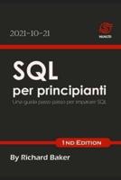 SQL per principianti: Una guida passo passo per imparare SQL