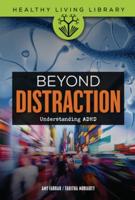 Beyond Distraction