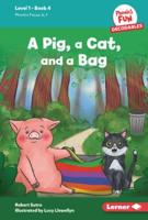 A Pig, a Cat, and a Bag