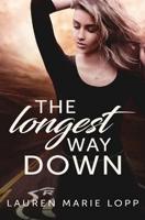 The Longest Way Down