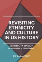 Revisiting History and Culture in US History - Minnesota Edition