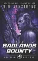 The Badlands Bounty
