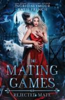 The Mating Games: Rejected Mate