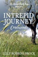 Intrepid Journey: Book Six: Crosswinds