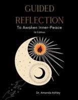 Guided Reflection : To Awaken Inner-Peace