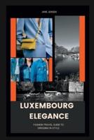 Luxembourg Elegance