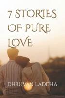 7 Stories of Pure Love
