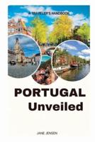 Portugal Unveiled