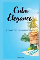 Cuba Elegance
