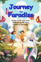 Journey To Paradise" With Mr. Happy & Your 7 Angel Friends!