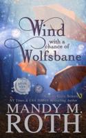 Wind With a Chance of Wolfsbane
