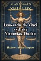 Leonardo Da Vinci and the Vitruvian Order
