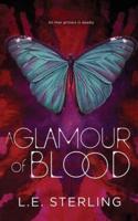 A Glamour of Blood