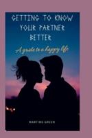 Getting to Know Your Partner Better