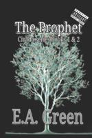 The Prophet. Cicada Series Books 1 & 2.