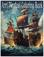 Arr! Pirates! Coloring Book