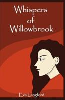 Whispers of Willowbrook