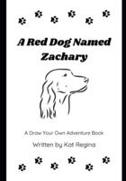 A Red Dog Named Zachary