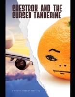 Chestbox and the Cursed Tangerine