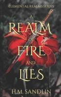 A Realm Of Fire And Lies