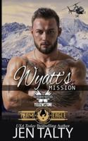 Wyatt's Mission