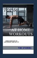 Top 50 at Home Workouts