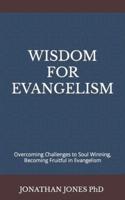 Wisdom for Evangelism
