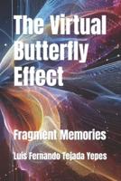 The Virtual Butterfly Effect